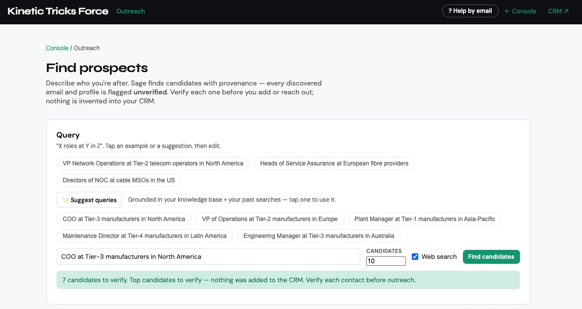 Prospect finder in the Console with example queries and a result banner reading seven candidates to verify, nothing added to the CRM